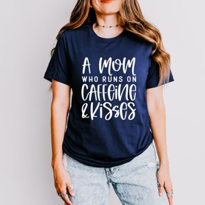 Simply Sage Market A Mom Who Runs On Caffeine And Kisses Short Sleeve Tee - 1 of 4