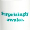 Garven 16.5oz Surprisingly Awake Mug - 2 of 3
