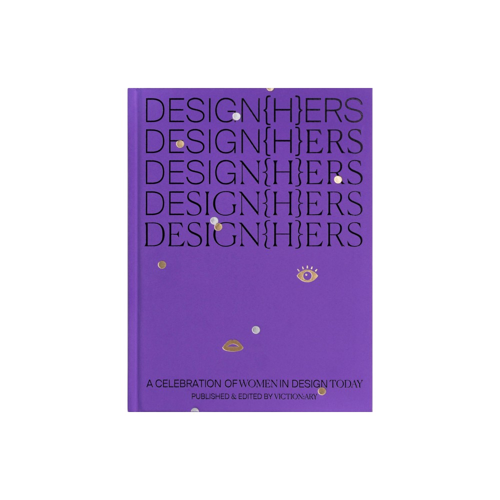 Design{h}ers - by Victionary (Hardcover)