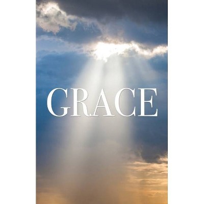 Grace - by  John R Broderick (Paperback)