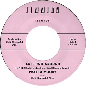 Pratt & Moody - Creeping Around (vinyl 7 inch single) - 1 of 1