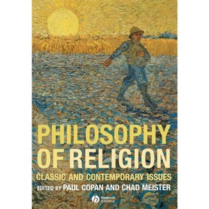 Philosophy of Religion - Annotated by  Paul Copan & Chad Meister (Paperback) - 1 of 1