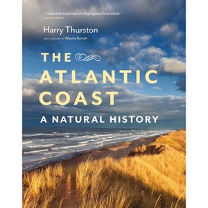 The Atlantic Coast - by  Harry Thurston (Hardcover) - 1 of 1