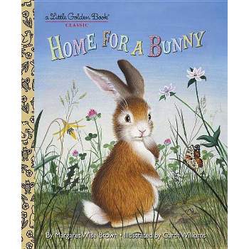 Home for a Bunny ( Little Golden Books) (Reprint) (Hardcover) by Margaret Wise Brown