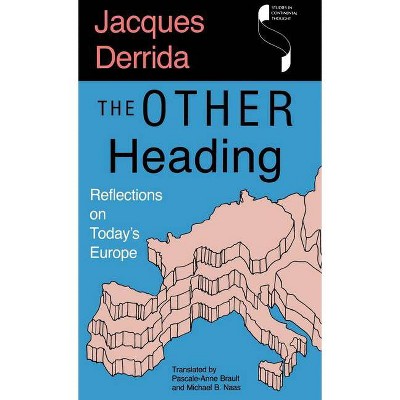 The Other Heading - (Studies in Continental Thought (Hardcover)) by  Jacques Derrida (Hardcover)