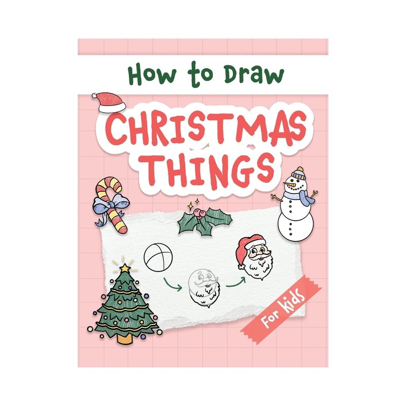 How to Draw Christmas Things - by  Made Easy Press (Hardcover), 1 of 2