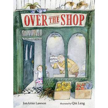 Over the Shop - by  Jonarno Lawson (Hardcover)
