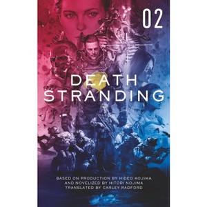 Death Stranding - Death Stranding: The Official Novelization - Volume 2 - by  Hitori Nojima (Paperback) - 1 of 1