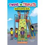 Twins vs. Triplets #1: Back-To-School Blitz - (Harperchapters) by Jennifer Torres