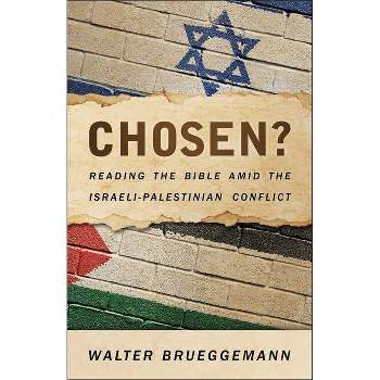 Chosen? - by  Walter Brueggemann (Paperback)