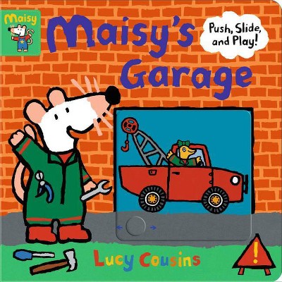 Maisy's Garage - by  Lucy Cousins (Board Book)