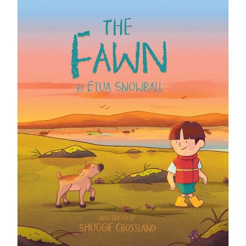 The Fawn - (my Wild Arctic Friends) By Etua Snowball (hardcover) : Target