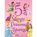 5-Minute Princess Stories ( 5-minute Stories) (Hardcover) by Press Disney