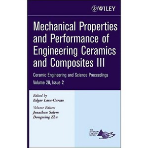 Mechanical Properties and Performance of Engineering Ceramics and Composites III, Volume 28, Issue 2 - (Ceramic Engineering and Science Proceedings) - 1 of 1