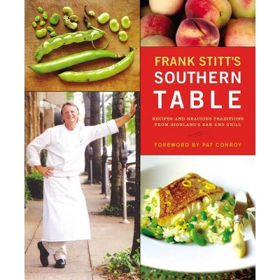 Frank Stitt's Southern Table - (Hardcover)