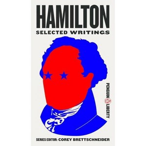 Hamilton - (Penguin Liberty) by  Corey Brettschneider (Paperback) - 1 of 1