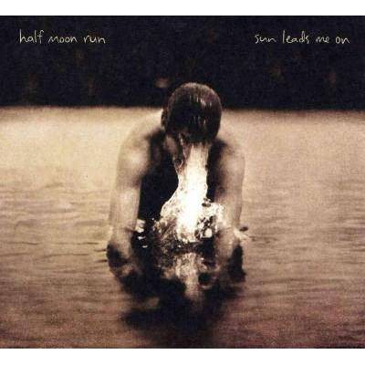 Half Moon Run - Sun Leads Me On (CD)