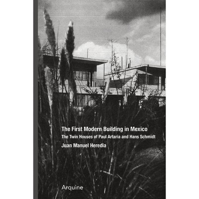 The First Modern Building in Mexico - (Paperback)