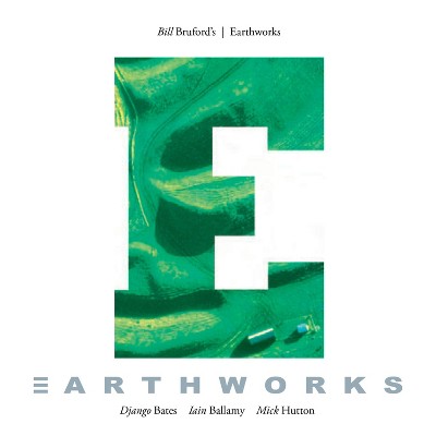 Bruford's Bill Earth - Earthworks (CD)