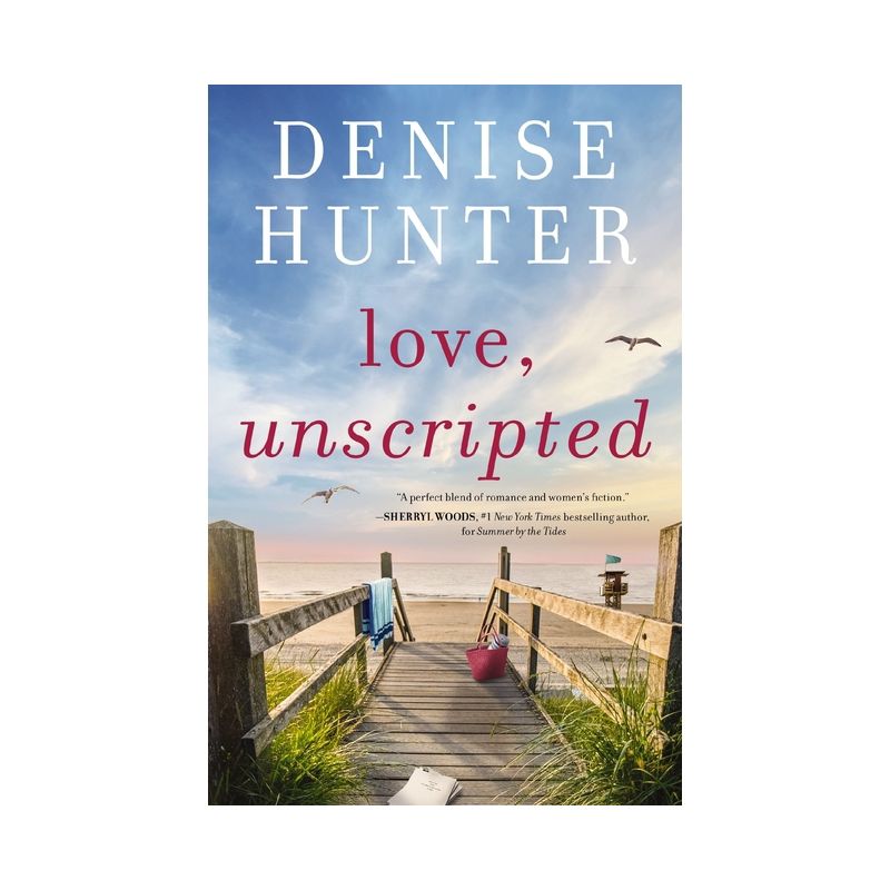 Love, Unscripted - by  Denise Hunter (Paperback), 1 of 2