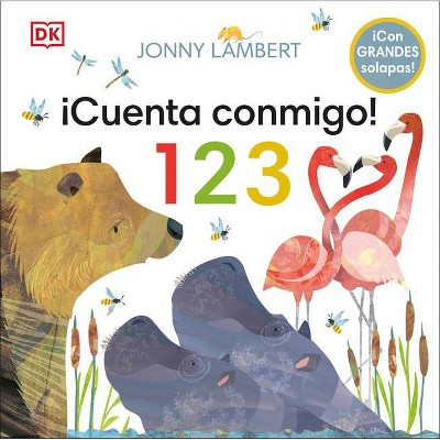 ¡Cuenta Conmigo! 123 - (Jonny Lambert Illustrated) by  Jonny Lambert (Board Book)