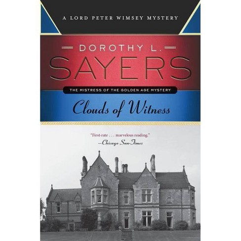 Clouds of Witness - (Lord Peter Wimsey Mysteries) by  Dorothy L Sayers (Paperback) - image 1 of 1