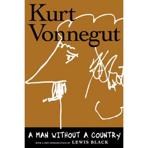 A Man Without a Country - by Kurt Vonnegut - 1 of 1