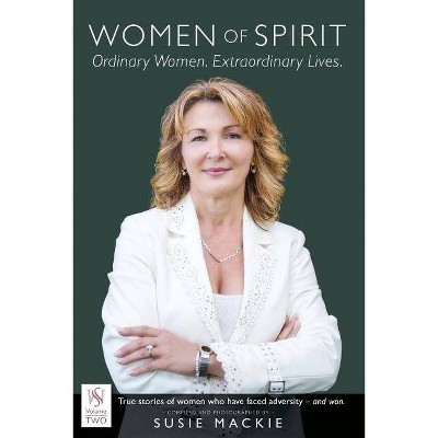 Women of Spirit - by  Susie MacKie (Paperback)