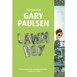 Lawn Boy - by  Gary Paulsen (Paperback) - 1 of 1