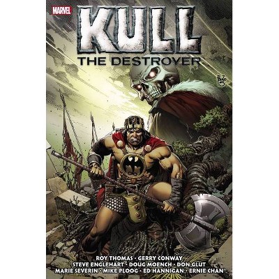 Kull the Destroyer: The Original Marvel Years Omnibus - by  Roy Thomas & Gerry Conway & Steve Englehart & Doug Moench (Hardcover)