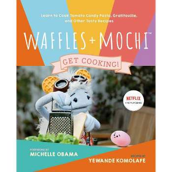 Waffles + Mochi: The Cookbook - by Yewande Komolafe (Hardcover)