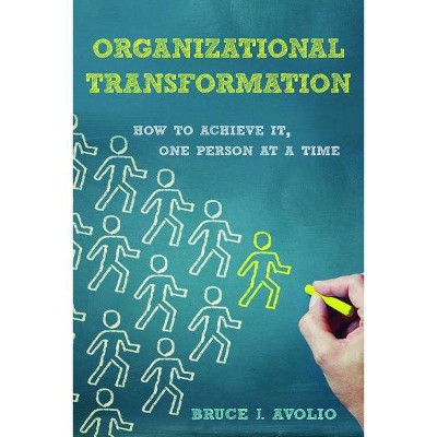 Organizational Transformation - by  Bruce J Avolio (Hardcover)