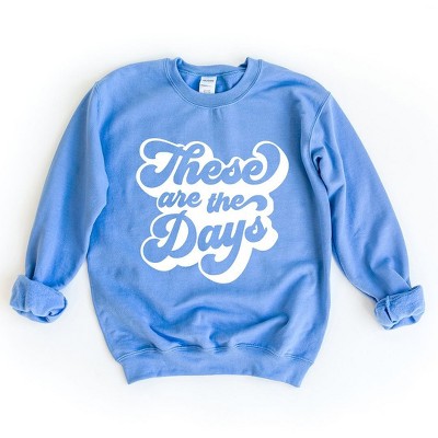 Simply Sage Market Women's Graphic Sweatshirt These Are The Days Retro