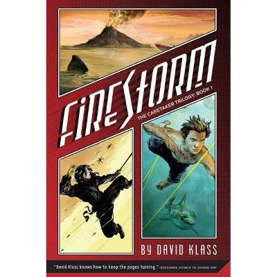 Firestorm - (Caretaker Trilogy) by  David Klass (Paperback)