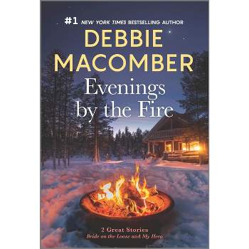 Evenings by the Fire - by  Debbie Macomber (Paperback)