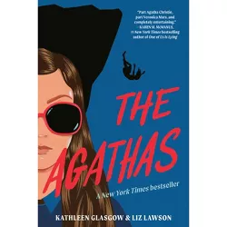 The Agathas - (An Agathas Mystery) by  Kathleen Glasgow & Liz Lawson (Paperback)