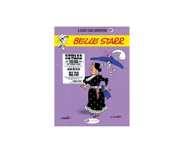 Lucky Luke 67 : Belle Starr -  (Lucky Luke) by X. Fauche (Paperback)