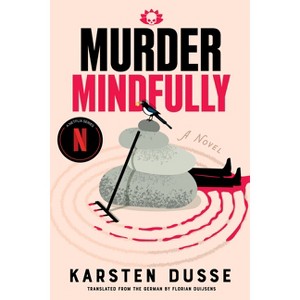Murder Mindfully - by Karsten Dusse - 1 of 1