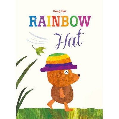 Rainbow Hat - by  Hong Hai (Hardcover)