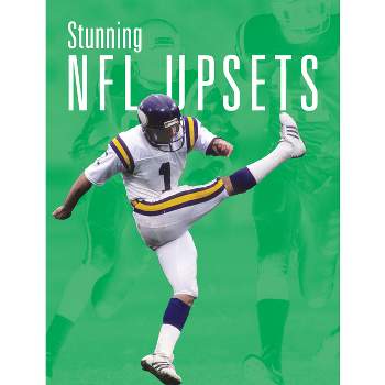 Stunning NFL Upsets - by  Scheff Williams (Paperback)