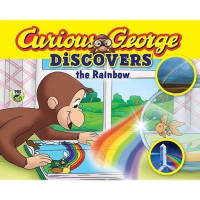 Curious George Discovers the Rainbow (Science Storybook) - by  H A Rey (Paperback)