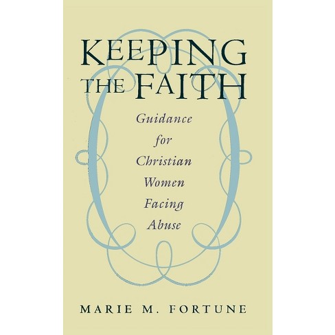 Keeping the Faith - by  Marie M Fortune (Paperback) - image 1 of 1