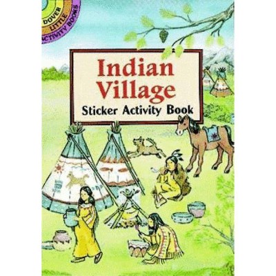 Indian Village Sticker Activity Book - (Dover Little Activity Books) by  Cathy Beylon (Paperback)