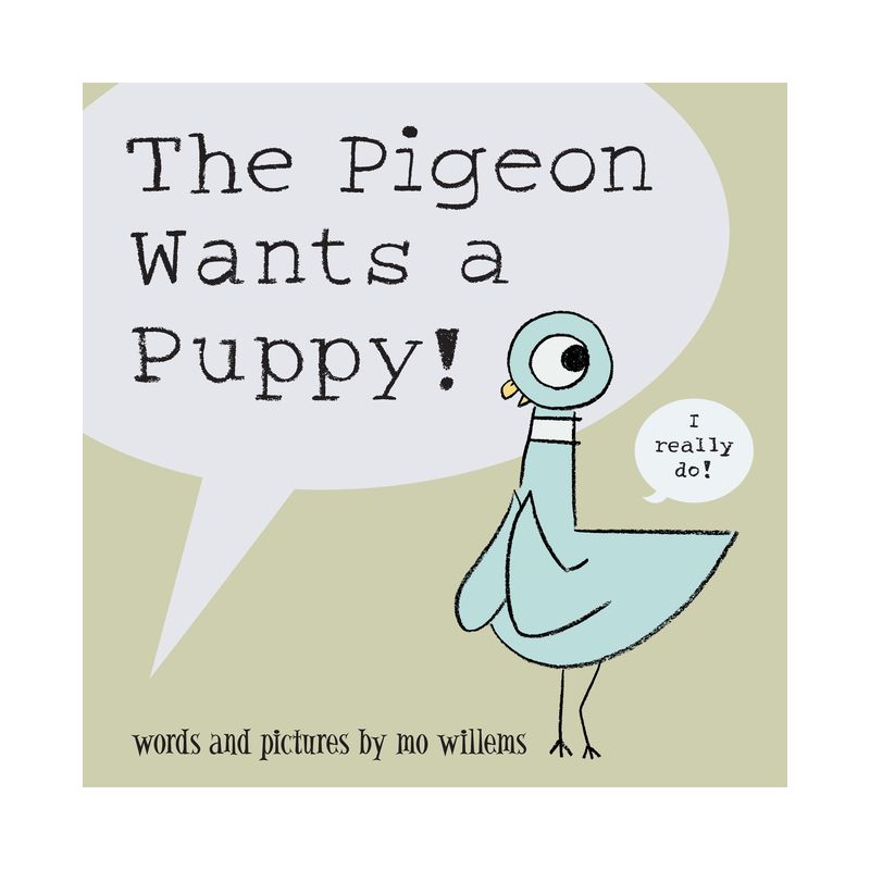 The Pigeon Wants a Puppy! ( Pigeon Series) (Hardcover) by Mo Willems, 1 of 2