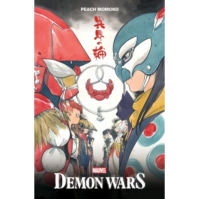 Demon Wars Treasury Edition - by  Peach Momoko & Zack Davisson (Paperback)