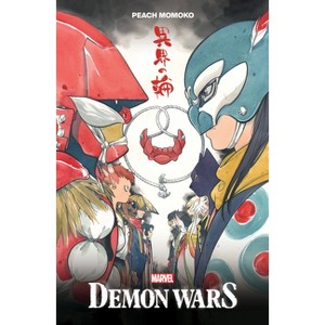 Demon Wars Treasury Edition - by  Peach Momoko & Zack Davisson (Paperback) - 1 of 1