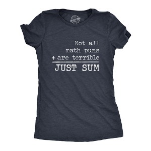 Womens Not All Math Puns Are Terrible Just Sum Tshirt Funny Nerdy Joke Graphic Tee For Teacher - Crazy Dog Women's T Shirt - 1 of 4