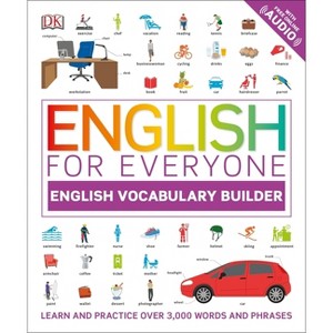 English for Everyone: English Vocabulary Builder - (DK English for Everyone) by  DK (Hardcover) - 1 of 1