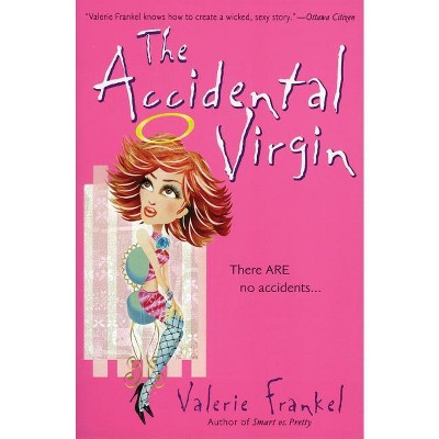 The Accidental Virgin - by  Valerie Frankel (Paperback)