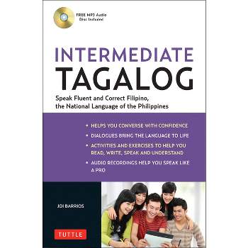 Intermediate Tagalog - by  Joi Barrios (Mixed Media Product)